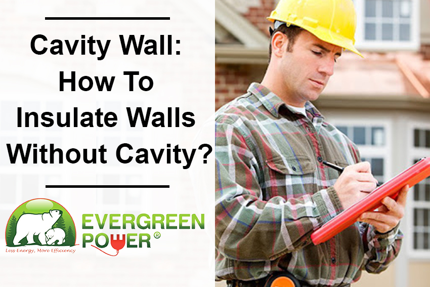 How To Insulate Walls Without Cavity?